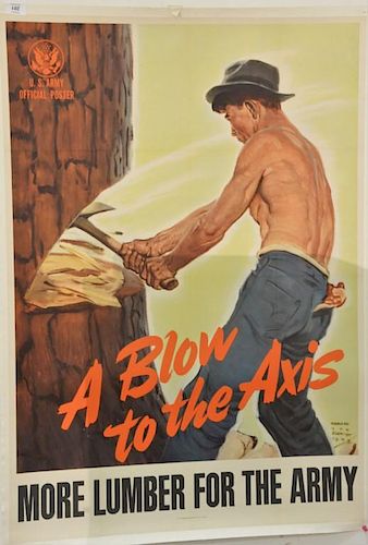 Harold Von Schmidt (1893-1982) poster lithograph A Blow to the Axis More Lumber for the Army 1943, (40 1/4" x 28 1/2").