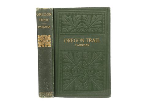 "The Oregon Trail" Francis Parkman First Ed