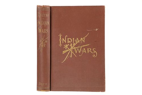 1st Ed. 1891 Recent Indian Wars by James P. Boyd
