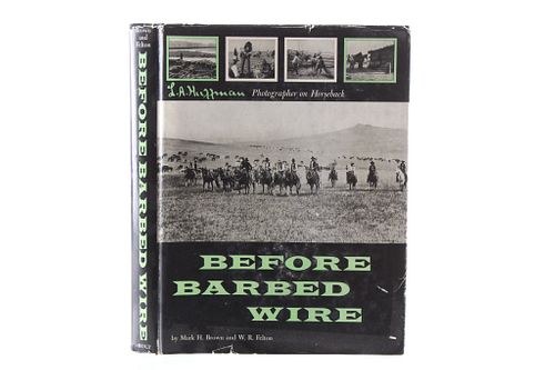 First Ed. "Before Barbed Wire" by Mark H. Brown