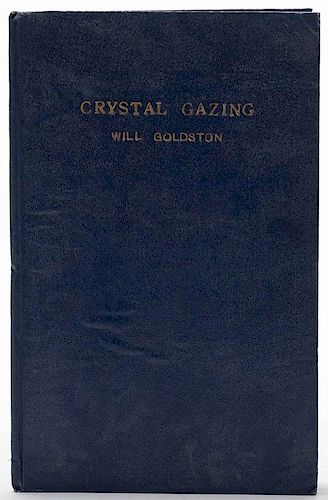 Goldston, Will (compiler). Crystal Gazing. London: A.W. Gamage, (1905). Vintage blue buckram stamped in gilt. Illustrated. 8vo. 33 pages. Ex- Milbourn