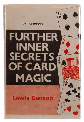 Ganson, Lewis. Dai Vernon's Further Inner Secrets of Card Magic. Bideford: Supreme Magic, (1978). Cloth with jacket. Illustrated. 8vo. Inscribed and s