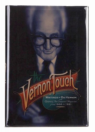 Vernon, Dai. The Vernon Touch: Writings of Dai Vernon in Genii, 1968Ñ1991. Genii, 2006. First edition. Black cloth stamped in silver, with jacket. Il
