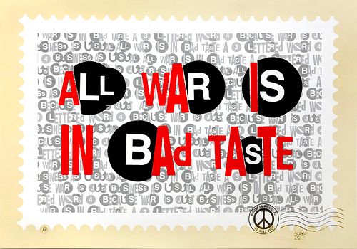 ALL WAR IS IN BAD TASTE (Al Diaz)