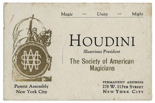 Houdini, Harry. Houdini Business Card. New York, 1920s. Pictorial gilt-foil business card for Houdini as ÒIllustrious PresidentÓ of Society of Ameri