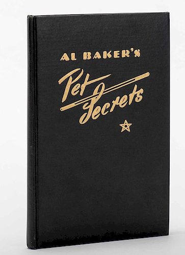 Baker, Al. Pet Secrets. New York: George Starke, 1951. Cloth stamped in gilt. Number 342 from the first, limited deluxe edition of 500 copies. Illustr