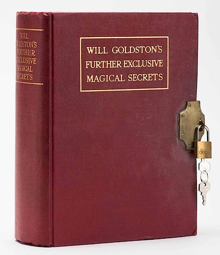 Goldston, Will. Further Exclusive Magical Secrets. London: Will Goldston Ltd., [1927]. Maroon cloth, gilt-stamped, incorporating brass lock and clasp.