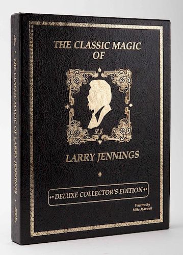 Maxwell, Mike. The Classic Magic of Larry Jennings. Lake Tahoe: L&L, 1986. Black leather stamped in gold with matching slipcase. Illustrated. 4to. Num