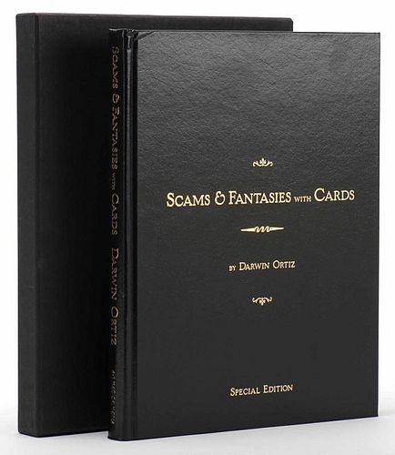 Ortiz, Darwin. Scams & Fantasies with Cards. Np., 2002. Publisher's black leather, stamped in gold. Illustrated. 4to. Number 9 of a limited edition of