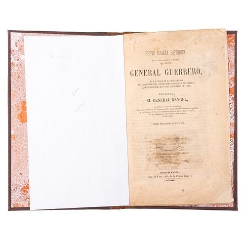 Rangel, Joaquín. Breve Reseña Histórica de la Vida Política y Militar del Ilustre General Guerrero. México, Imp. de Lara, 1868.