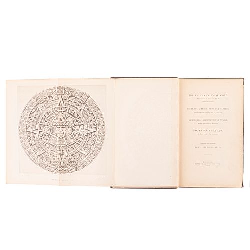 Valentini, Philipp J. J. / Salisbury Jr., Stephen / Plongeon, Augustus le. The Mexican Calendar Stone. Worcester: 1879.