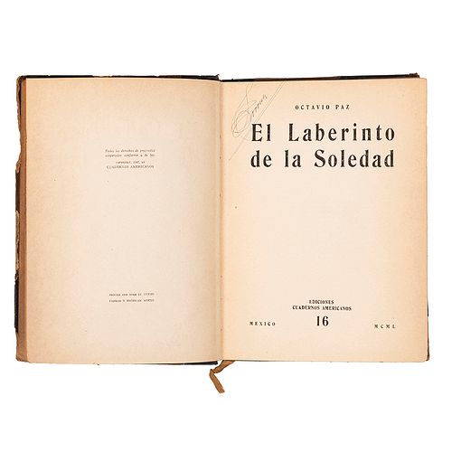 Paz, Octavio. El Laberinto de la Soledad. México: Ediciones Cuadernos Americanos, 1950. Primera edición.