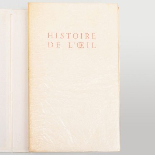 Georges Bataille (1897-1962, aka Lorch Auch), Histoire de l'Oeil, Paris, 1947