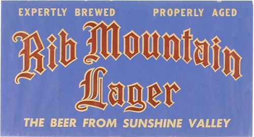 1957 Rib Mountain Lager Beer Wausau, Wisconsin
