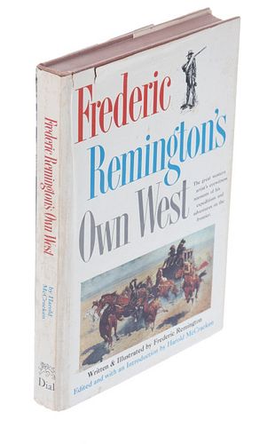 Frederic Remington's Own West By Remington