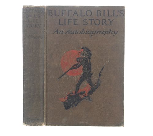 Buffalo Bill's Life Story- An Autobiography 1924