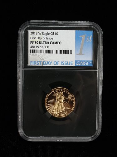 2018 W GOLD AMERICAN EAGLE $10 NGC PF70 ULTRA CAMEO 1/4OZ FINE GOLD FIRST DAY OF ISSUE COIN