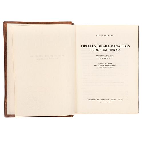 Cruz, Martín de la. Libellus de Medicinalibus Indorum Herbis. Manuscrito Azteca de 1552. México: 1964. Ejemplar III de CXXV.
