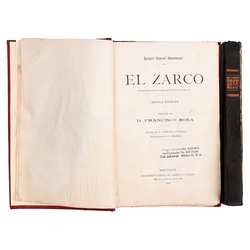 Altamirano, Ignacio Manuel / Estrada, Genaro. El Zarco / Pero Galin. México: 1901 y 1926.
Novelas. Piezas: 2.
