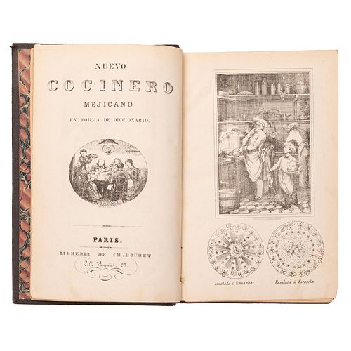Nuevo Cocinero Mexicano en Forma de Diccionario. México: Librería de Ch. Bouret, 1888. 8o. marquilla, 966 p. + 6 láminas. En...