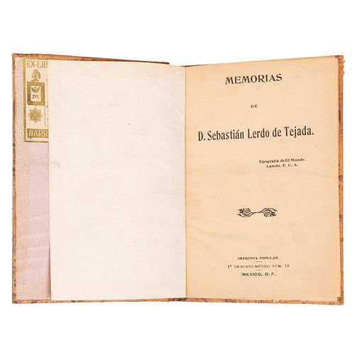 Memorias de D. Sebastián Lerdo de Tejada. México, D. F.: Imprenta Popular, sin año. 8o. marquilla, 152 p. Tercera edición. T...