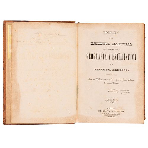 Instituto Nacional de Geografía y Estadística de la República Mexicana. Boletín Presentado al Supremo Gobierno. México, 1850.