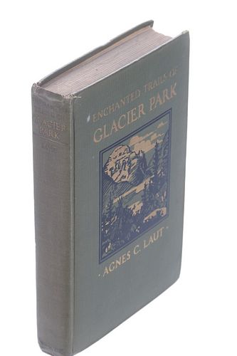 Enchanted Trails of Glacier Park Laut 1926 1st Ed