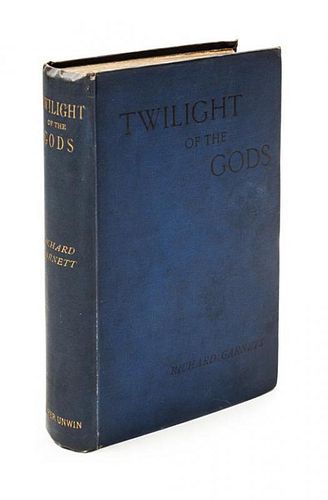 * GARNETT, RICHARD. The Twilight of the Gods and Other tales. London, 1888. First edition. Presentation copy.