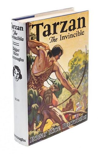 * BURROUGHS, EDGAR RICE. Tarzan the Invincible. Tarzana, CA, 1931. First edition.