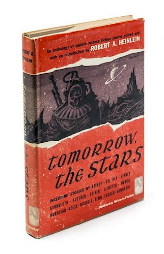 * HEINLEIN, ROBERT A. Tomorrow the Stars. New York, 1952. First edition, signed.