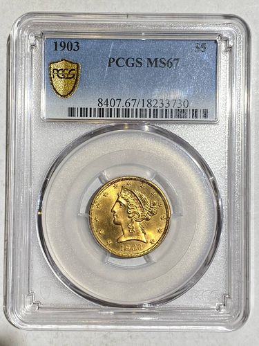 1903 P Gold Half Eagles PCGS MS-67 Pretty