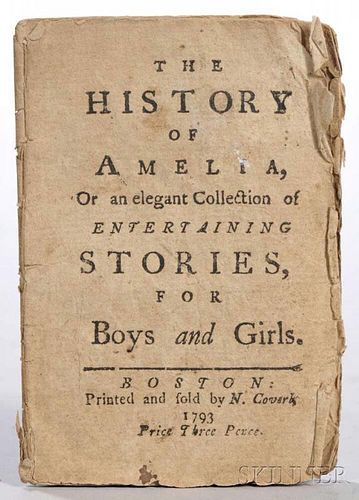 The History of Amelia, or an Elegant collection of Entertaining Stories for Boys and Girls.