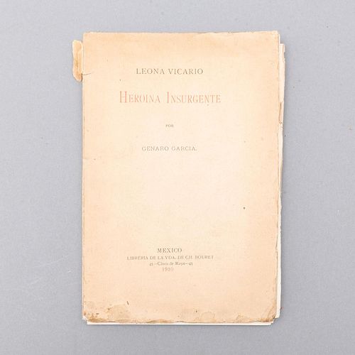 García, Genaro. Leona Vicario, Heroína Insurgente.  México: Librería de la Vda. de Ch. Bouret, 1910. Con Viñetas de José María Velasco.