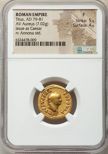 Titus, as Caesar (AD 79-81). AV aureus (20mm, 7.02 gm, 5h). NGC