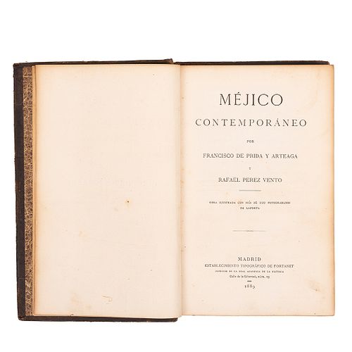 Prida y Arteaga, Francisco. Méjico Contemporáneo. Madrid: Establecimiento Tipográfico de Fortanet, 1889.