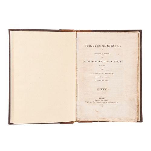 Una Sociedad de Literatos. Registro Trimestre o Colección de Memorias de Historia, Literatura, Ciencias y Artes. México: 1832.