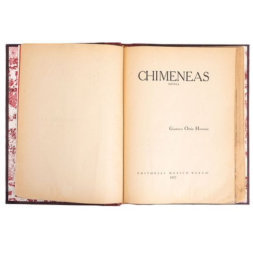 Ortiz Hernán, Gustavo. Chimeneas, Novela. México. Editorial México Nuevo, 1937.  Fotografías de E. Gutma, A, Jiménez y A. Casasola.