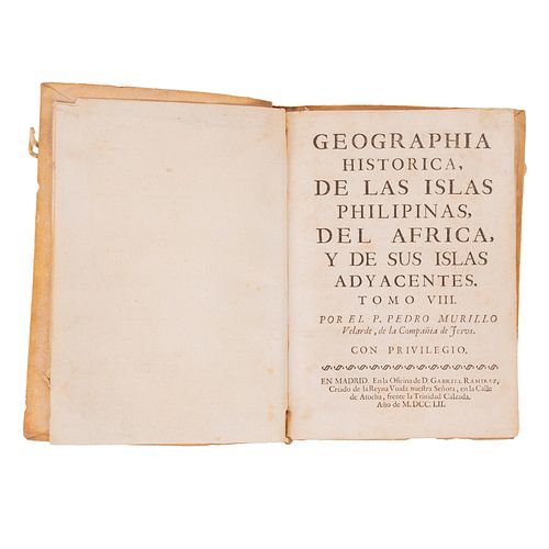 Murillo Velarde, Pedro. Geografía Histórica... Tomo VIII: De las Islas Philipinas, del África, y de sus Islas Adyacentes. Madrid: 1752.