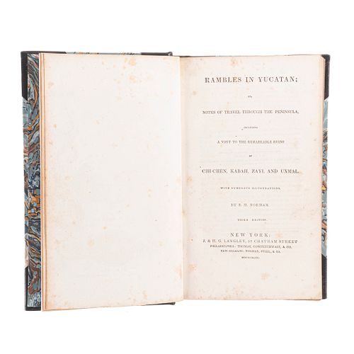 Norman, Benjamin Moore. Rambles in Yucatan. New York: J. & H. Langley, 1843.
