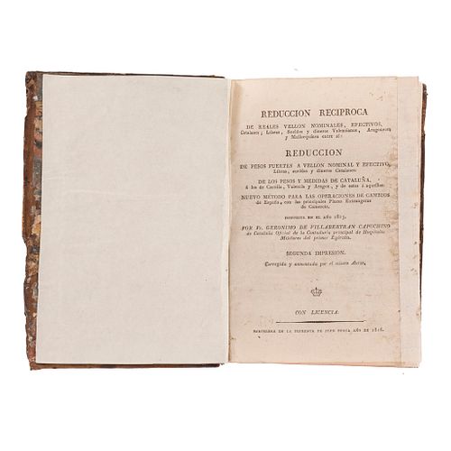 Villabertrán Capuchino, Gerónimo de. Reducción Recíproca de Reales Vellon Nominales, Efectivos... Barcelona, 1816. 2da impresión.