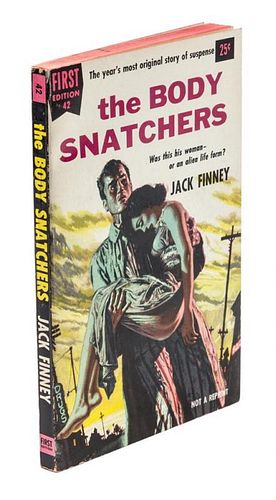* FINNEY, JACK. The Body Snatchers. New York, 1955. First edition in book form.
