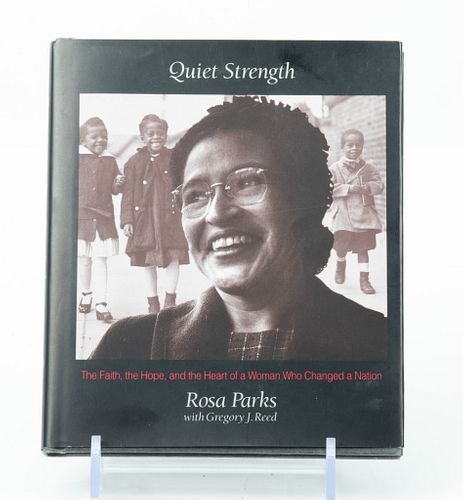 ROSA PARKS, SIGNED BOOK "QUIET STRENGTH" H 7" 