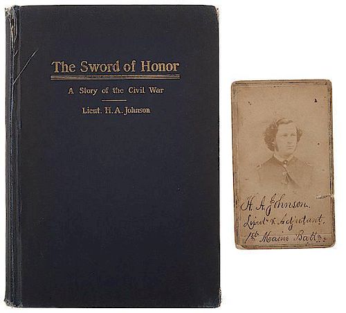 Gettysburg Interest-Signed CDV of Lt. H.A. Johnson, 3rd Maine with Autographed Copy of "The Sword of Honor" Reminiscence 