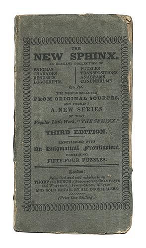 New Sphinx, (The. An Elegant Collection of Enigmas, Charades, Rebusses, Logogriphs...