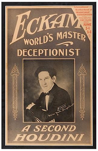 Eckam: World's Master Deceptionist: A Second Houdini.