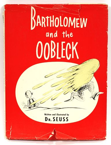 "BARTHOLOMEW AND THE OOBLECK" BY DR. SEUSS, SIGNED COPYRIGHT 1949 