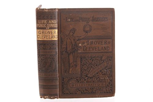 1888 Life and Public Grover Cleveland by Goodrich