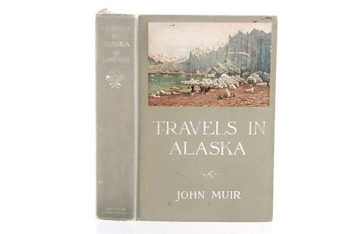 1915 1st Ed. Travels in Alaska by John Muir