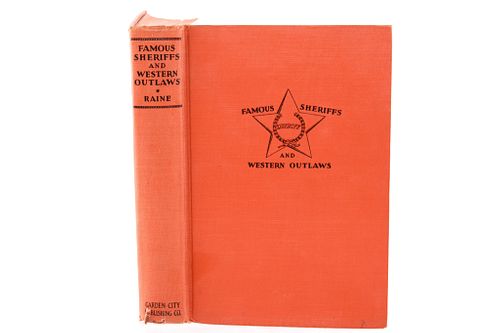 1929 Famous Sheriffs & Western Outlaws by Raine