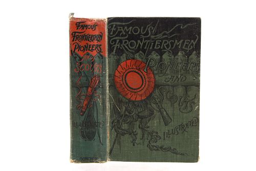 Famous Frontiersmen Pioneers Scouts 1st Edition